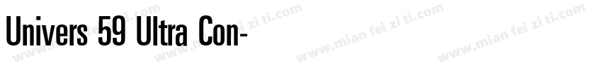 Univers 59 Ultra Con字体转换